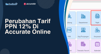 Perubahan tarif 12 % di accurate online