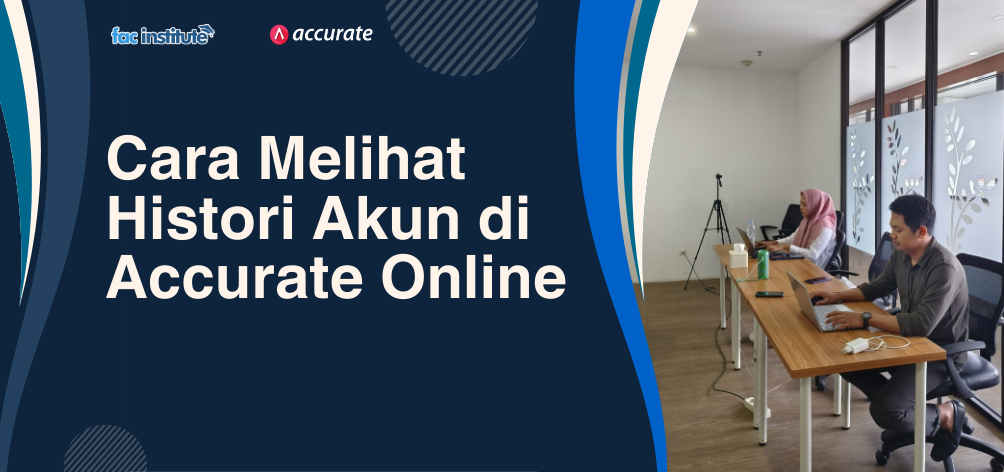melihat histori akun accurate online