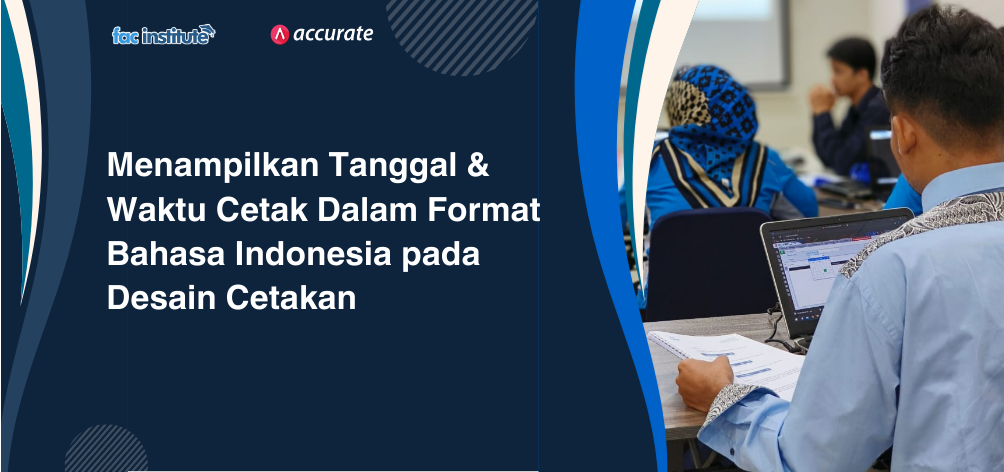 Menampilkan Tanggal Format Accurate