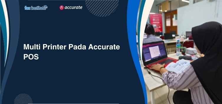 Multi Printer Pada Accurate POS