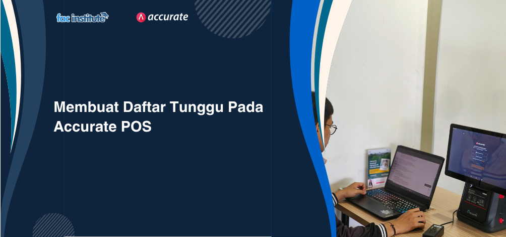 Membuat daftar tunggu accurate pos