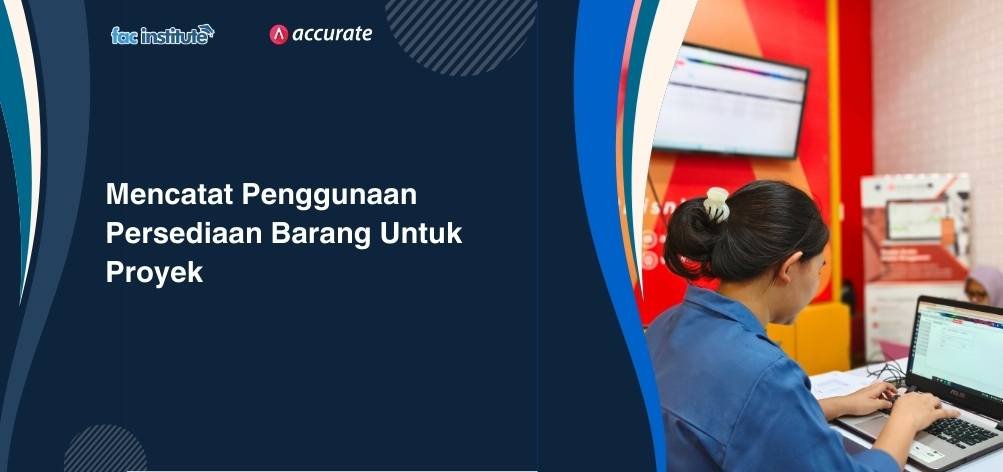Mencatat Penggunaan Persediaan Barang