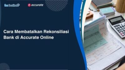 cara membatalkan rekonsiliasi bank