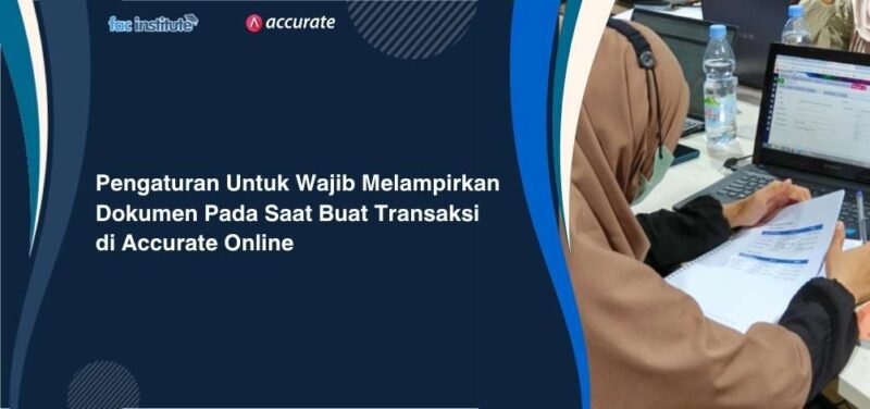 Pengaturan Wajib Melampirkan Dokumen