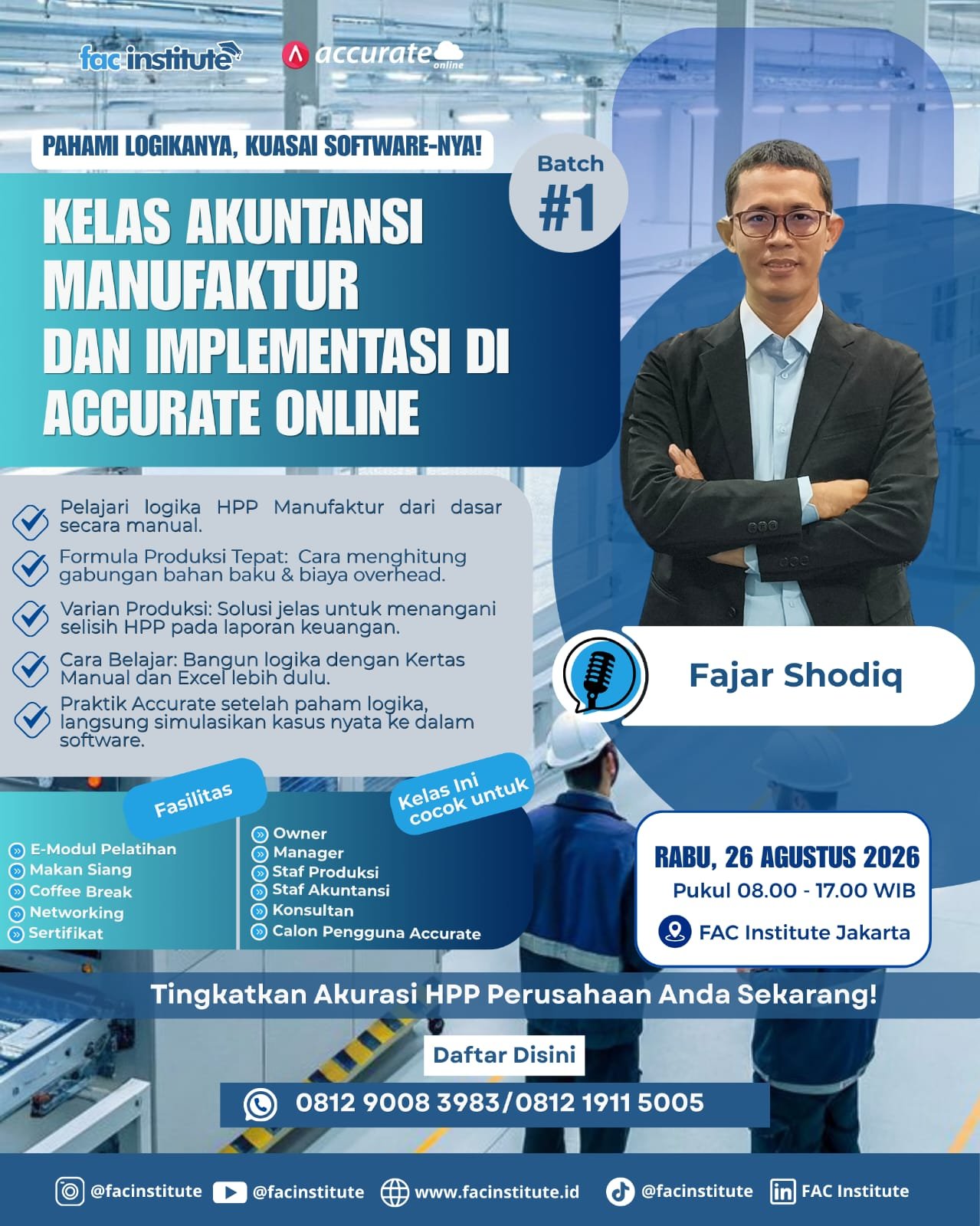 Flyer Kelas Akuntansi Manufaktur dan Implementasi di Accurate Online Batch 1 - Rabu 26 Agustus 2026 di FAC Institute