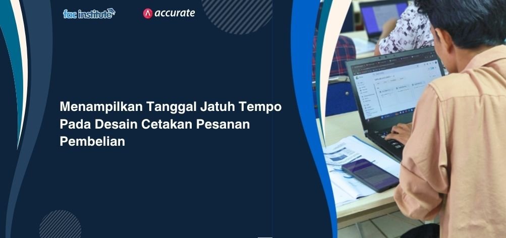 Menampilkan Tanggal Jatuh Tempo