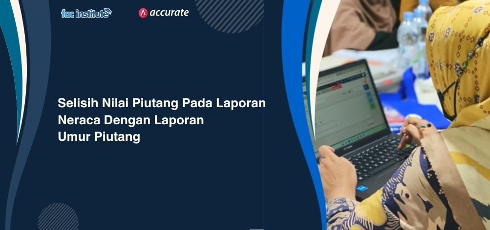 Nilai Piutang Pada Laporan Keuangan